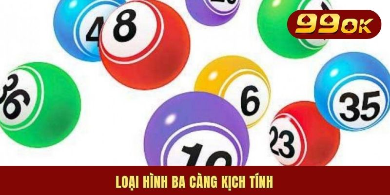 Loại hình ba càng kịch tính