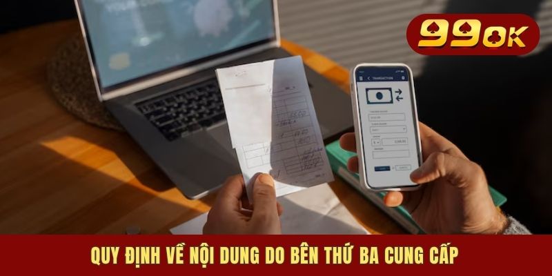 Quy định về nội dung do bên thứ ba cung cấp